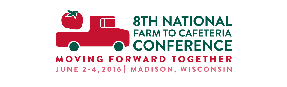 8th National Farm to Cafeteria Conference