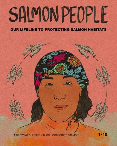 Honor wild salmon and Indigenous salmon communities